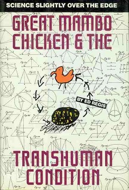 Great Mambo Chicken & The Transhuman Condition (1990) Ed Regis